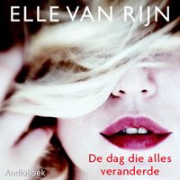 Produktbild: De dag die alles veranderde