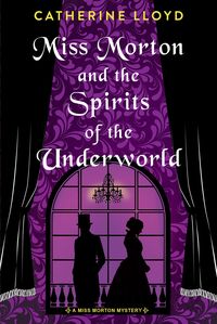 Produktbild: Miss Morton and the Spirits of the Underworld