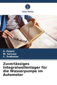 Produktbild: Zuverl&auml;ssiges Integralwellenlager f&uuml;r die Wasserpumpe im Automotor