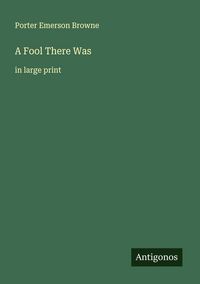 Produktbild: A Fool There Was