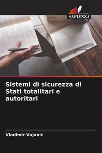 Produktbild: Sistemi di sicurezza di Stati totalitari e autoritari
