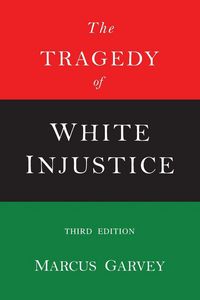 Produktbild: The Tragedy of White Injustice