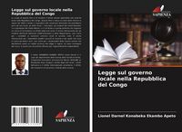 Produktbild: Legge sul governo locale nella Repubblica del Congo