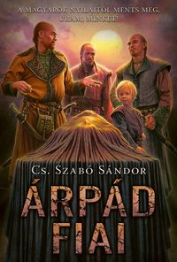 Bild vom Artikel Árpád fiai vom Autor Sándor Cs. Szabó