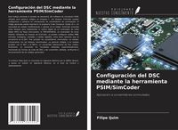 Produktbild: Configuraci&oacute;n del DSC mediante la herramienta PSIM/SimCoder