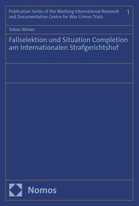 Produktbild: Fallselektion und Situation Completion am Internationalen Strafgerichtshof
