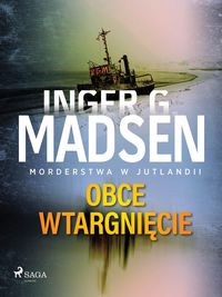 Produktbild: Morderstwa w Jutlandii: Obce wtargniecie