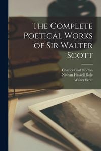 Produktbild: The Complete Poetical Works of Sir Walter Scott