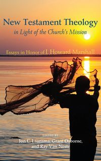 Produktbild: New Testament Theology in Light of the Church's Mission