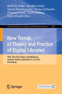 Produktbild: New Trends in Theory and Practice of Digital Libraries