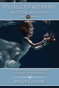 Produktbild: The Nightly Dance Aboard the Ship of Wonders (Uncollected Anthology)