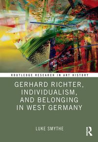 Produktbild: Smythe, L: Gerhard Richter, Individualism, and Belonging in