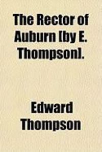 Produktbild: The Rector of Auburn [By E. Thompson].
