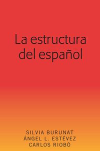 Produktbild: La estructura del espa&ntilde;ol
