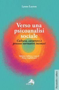 Produktbild: Verso una psicoanalisi sociale. Cultura, carattere e processi normativi inconsci