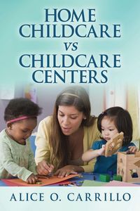 Produktbild: Home Childcare VS Childcare Centers