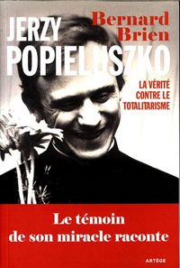 Produktbild: Jerzy Popieluszko : la v&eacute;rit&eacute; contre le totalitarisme