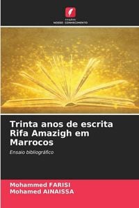 Produktbild: Trinta anos de escrita Rifa Amazigh em Marrocos