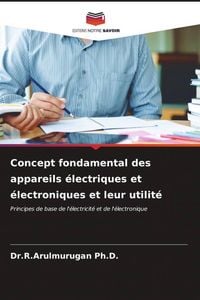 Produktbild: Concept fondamental des appareils &eacute;lectriques et &eacute;lectroniques et leur utilit&eacute;