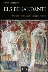 Bild vom Artikel Els benandanti : bruixeria i cultes agraris als segles XVI y XVII vom Autor Carlo Ginzburg