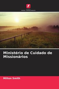 Produktbild: Minist&eacute;rio de Cuidado de Mission&aacute;rios