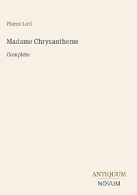 Produktbild: Madame Chrysantheme