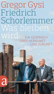 Bild vom Artikel Was bleiben wird vom Autor Gregor Gysi