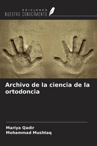 Produktbild: Archivo de la ciencia de la ortodoncia