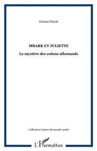 Produktbild: Mbark et juliette le mystere des colons allemands