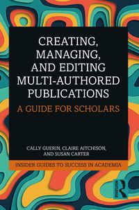 Produktbild: Creating, Managing, and Editing Multi-Authored Publications