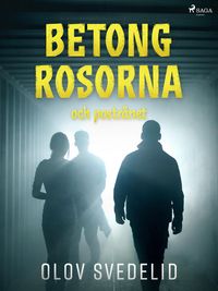 Produktbild: Betongrosorna och postr&aring;net