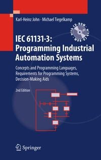 Produktbild: IEC 61131-3: Programming Industrial Automation Systems