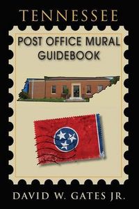 Produktbild: Tennessee Post Office Mural Guidebook