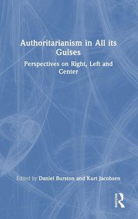 Produktbild: Authoritarianism in All its Guises