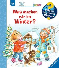 Bild vom Artikel Was machen wir im Winter? / Wieso? Weshalb? Warum? Junior Bd.58 vom Autor Andrea Erne