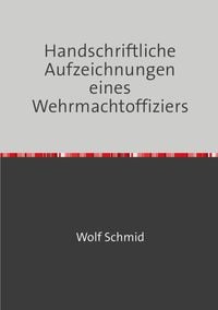 Produktbild: Handschriftliche Aufzeichnungen eines Wehrmachtoffiziers