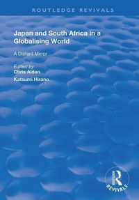 Produktbild: Alden, C: Japan and South Africa in a Globalising World