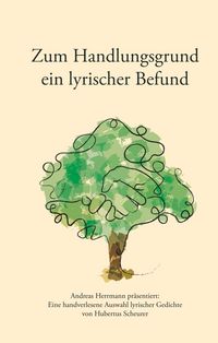 Produktbild: Zum Handlungsgrund ein lyrischer Befund