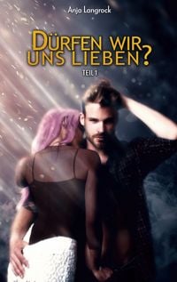 Produktbild: D&uuml;rfen wir uns lieben?