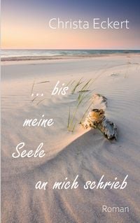 Produktbild: Bis meine Seele an mich schrieb
