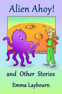 Produktbild: Alien Ahoy! and Other Stories