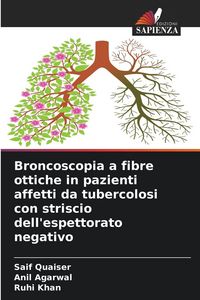 Produktbild: Broncoscopia a fibre ottiche in pazienti affetti da tubercolosi con striscio dell'espettorato negativo