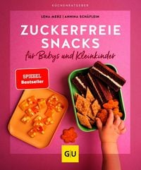 Produktbild: Zuckerfreie Snacks f&uuml;r Babys und Kleinkinder