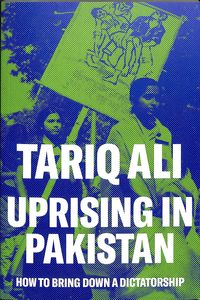 Bild vom Artikel Uprising in Pakistan vom Autor Tariq Ali