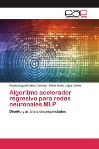 Produktbild: Algoritmo acelerador regresivo para redes neuronales MLP