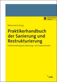 Produktbild: Praktikerhandbuch der Sanierung und Restrukturierung