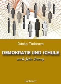Produktbild: Demokratie und Schule Nach John Dewey