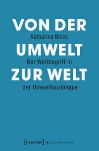 Produktbild: Von der Umwelt zur Welt