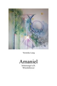 Bild vom Artikel Amaniel vom Autor Veronika Lang