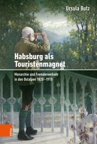 Produktbild: Habsburg als Touristenmagnet